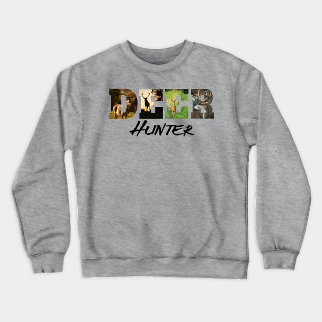 Deer Hunter Crewneck Sweatshirt by ArtisticRaccoon